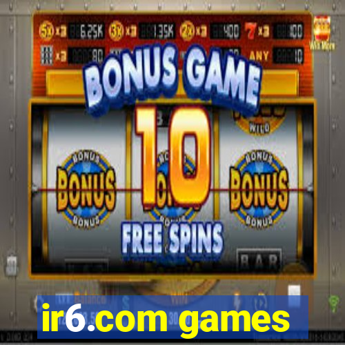 ir6.com games